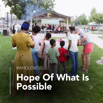 Hope Of What Is Possible