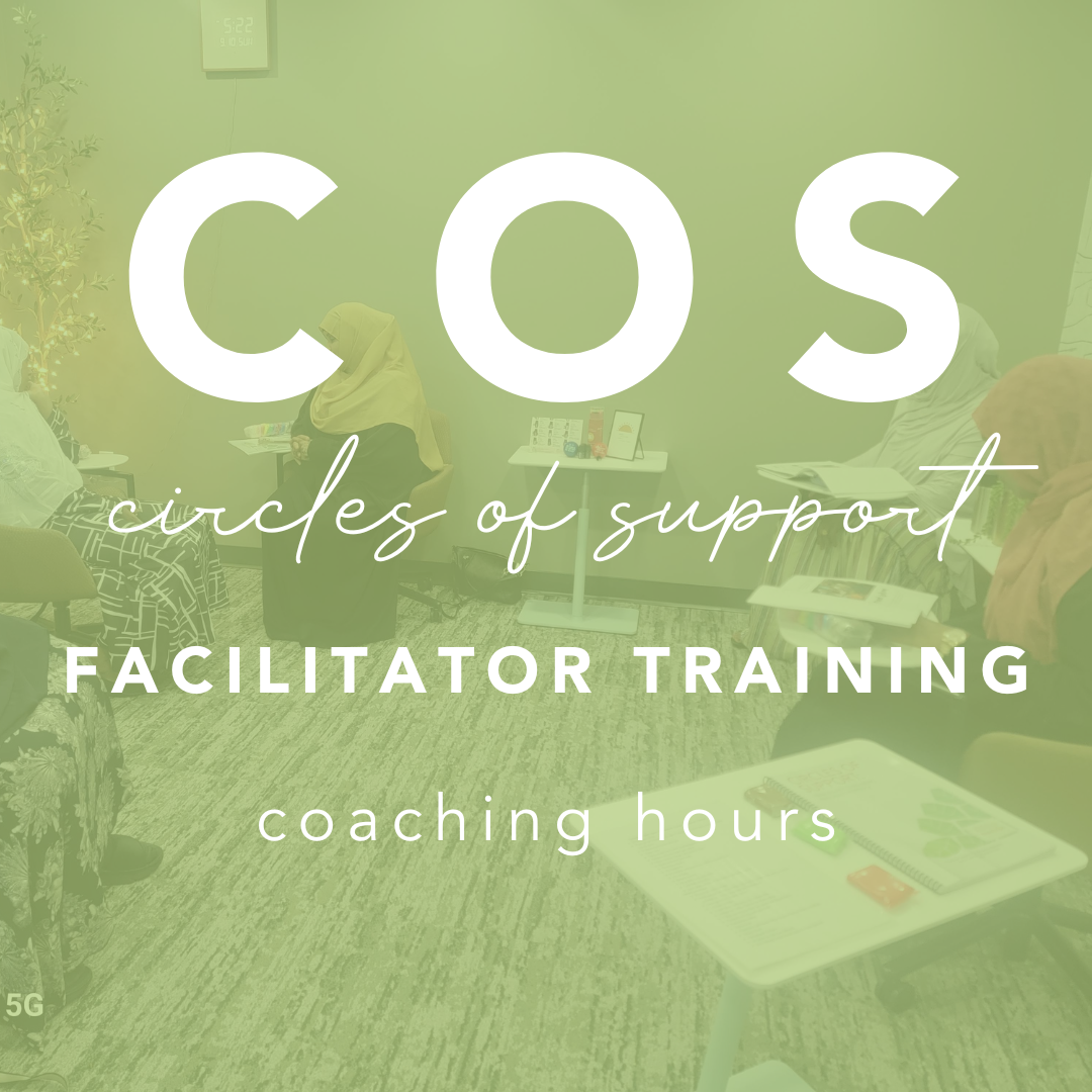 Circles of Support Facilitator Training (Coaching Hours)