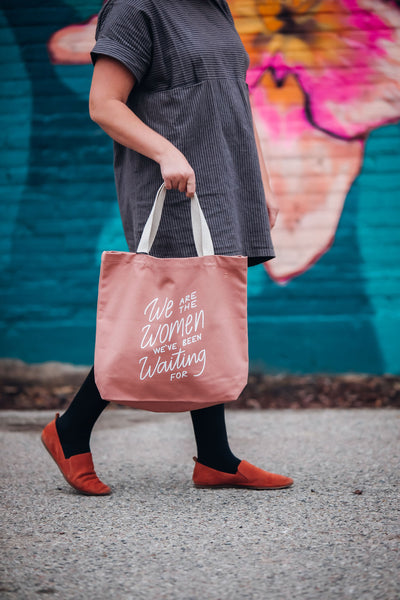 "We Are The Women" Tote