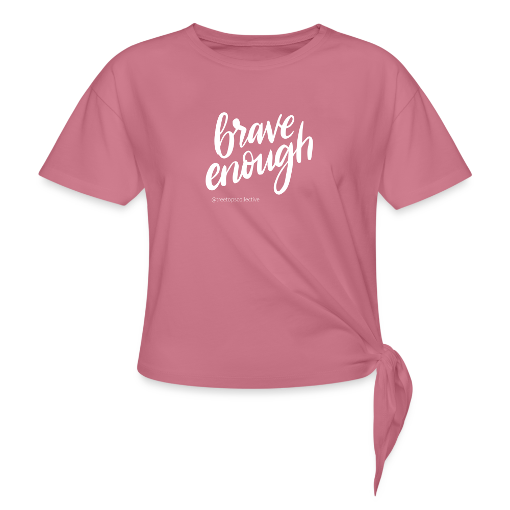Women's Knotted Brave Enough T-Shirt - mauve