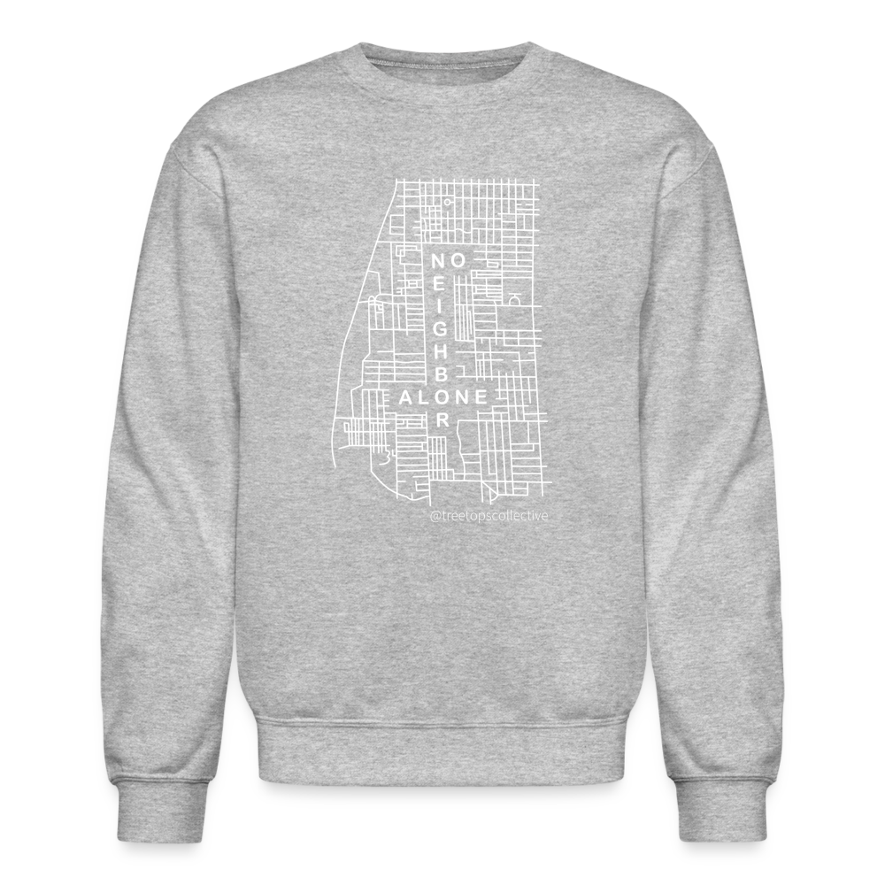 No Neighbor Alone Crewneck Sweatshirt - heather gray