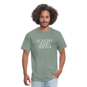 I Can Do Hard Things Men's Tee - sage