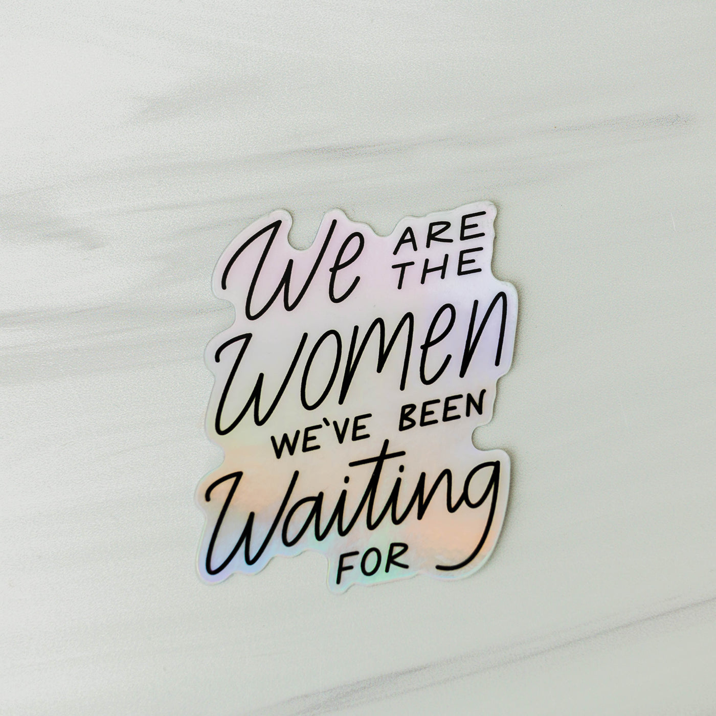 We are the Women Sticker